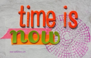 Time is now Dose 1